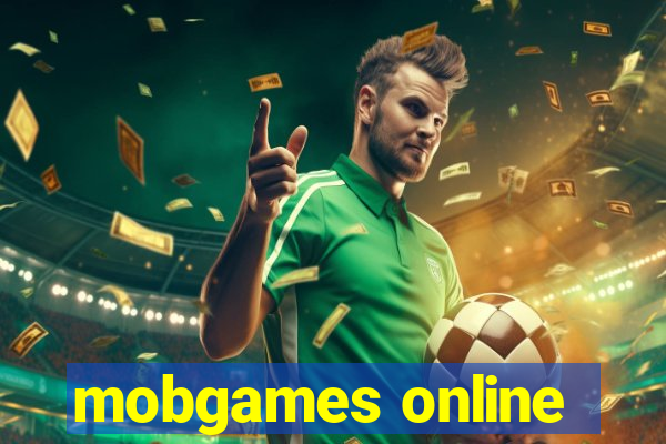 mobgames online